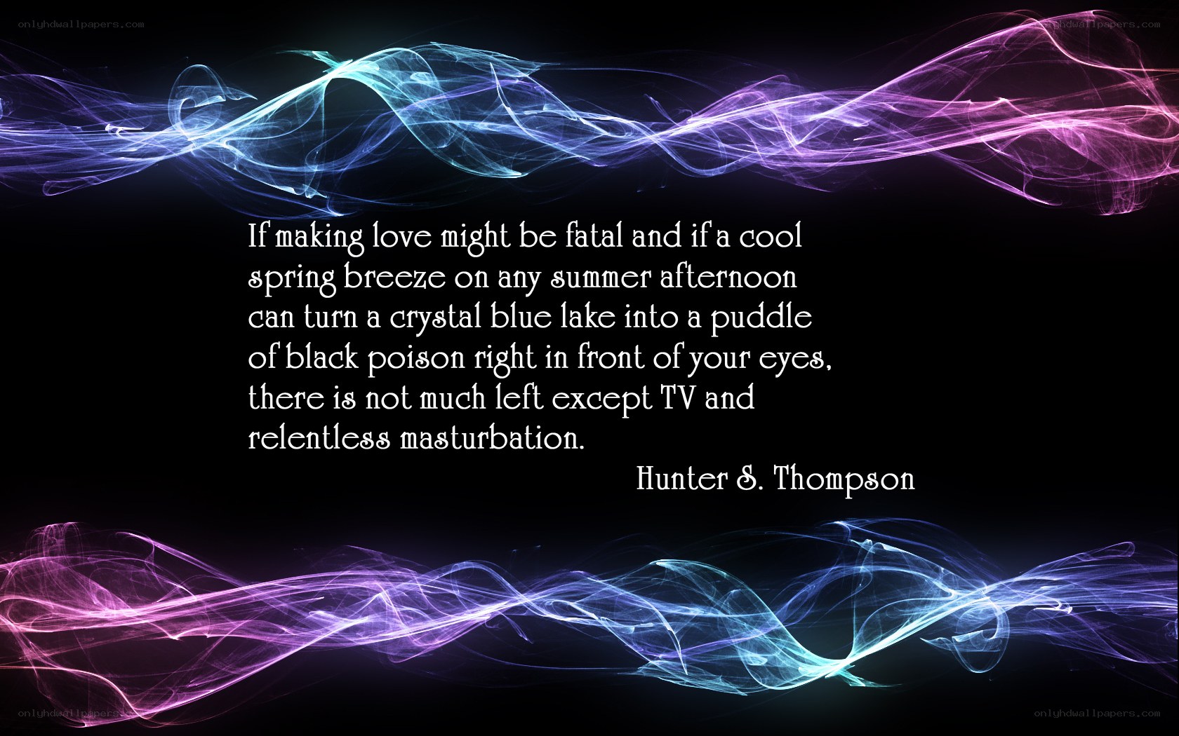 Quote on love and apathy
