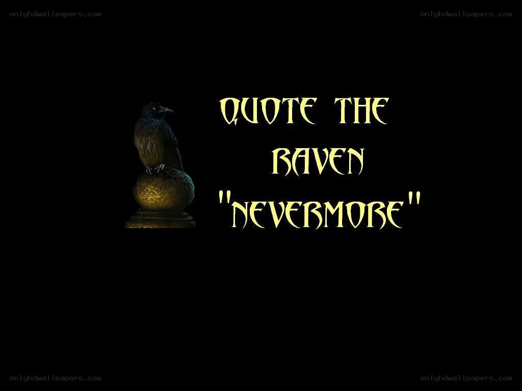 Quote the Raven Nevermore