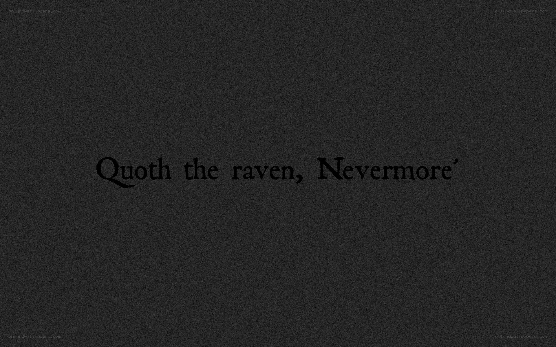 Quoth the raven