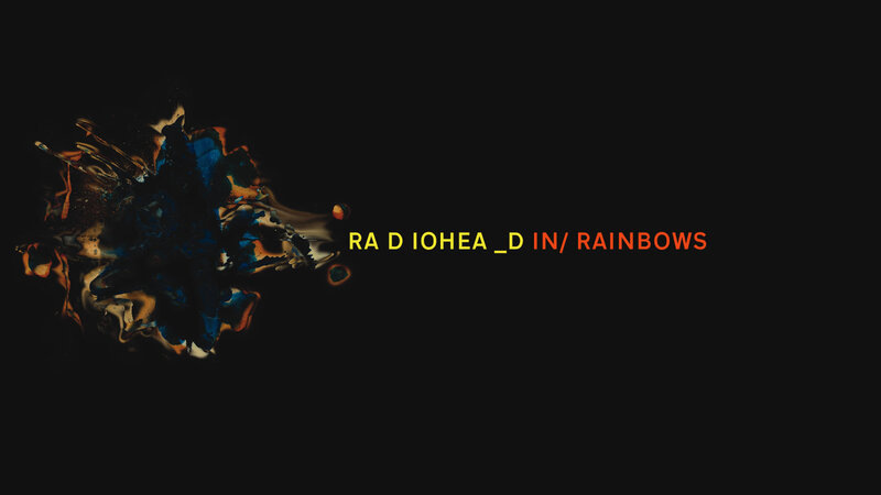 Rad Iohe_a_d in Rainbows