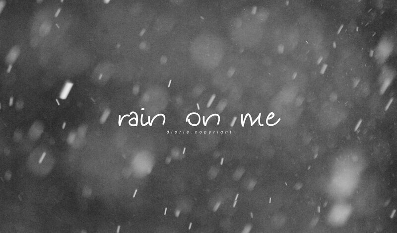 rain on me text