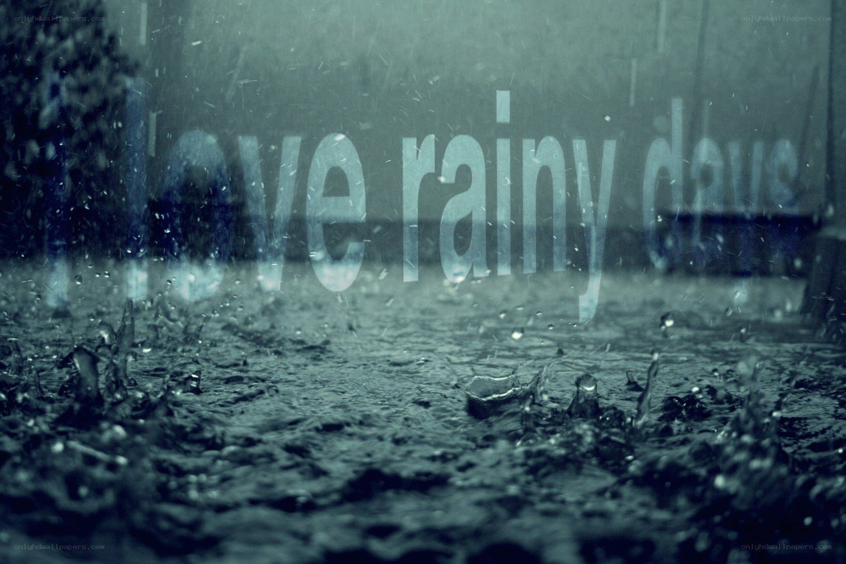 rainy day with text overlay