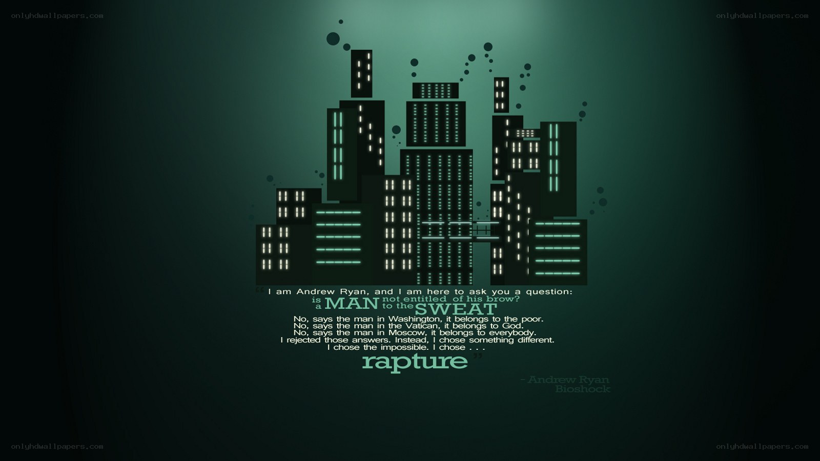 Rapture quote wallpaper