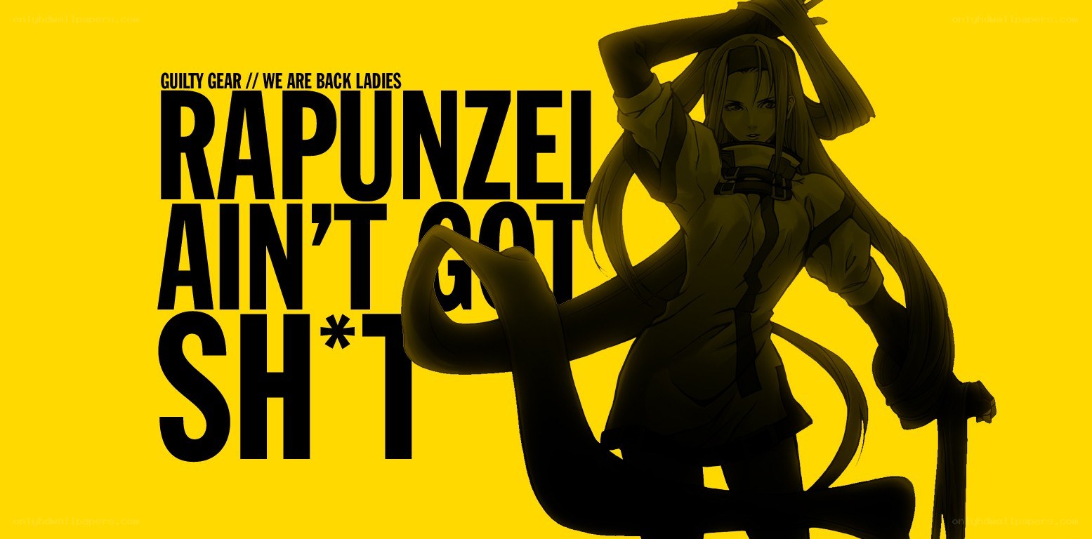 Rapunzel isn't got sh*t