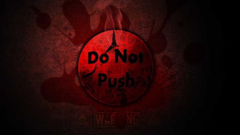 Red Do Not Push Sign