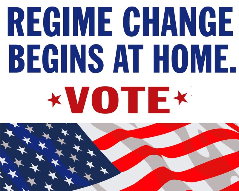 Regime change begins at home