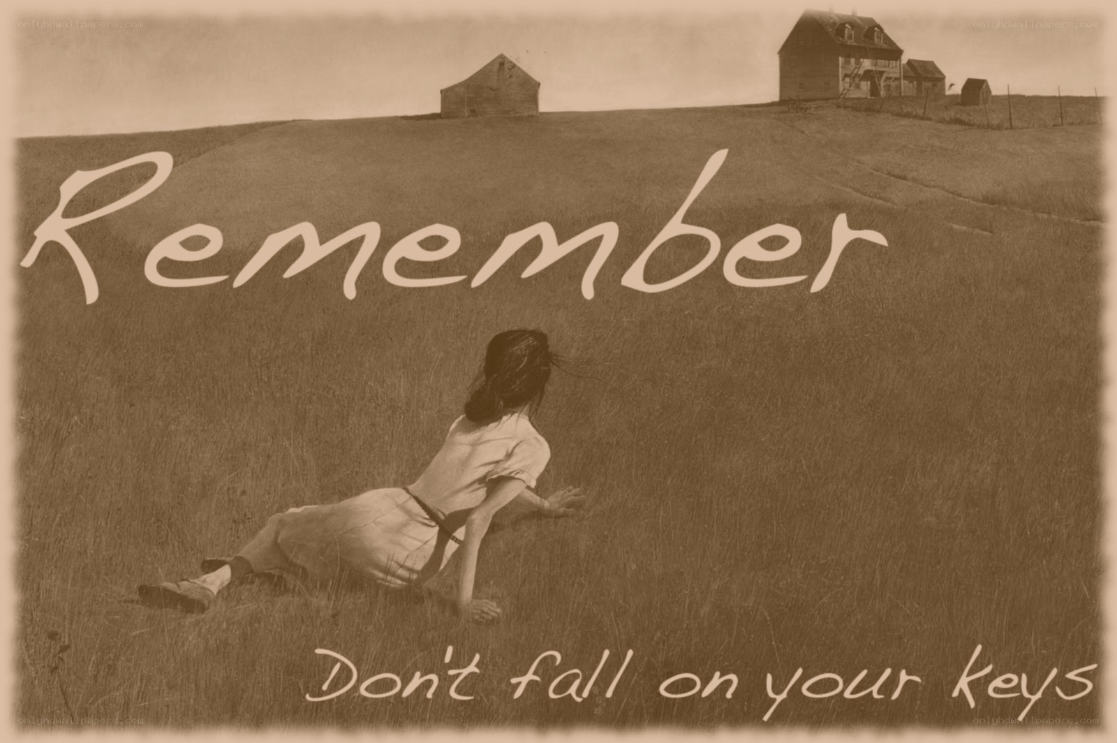 Remember Don't Fall on Your Keys