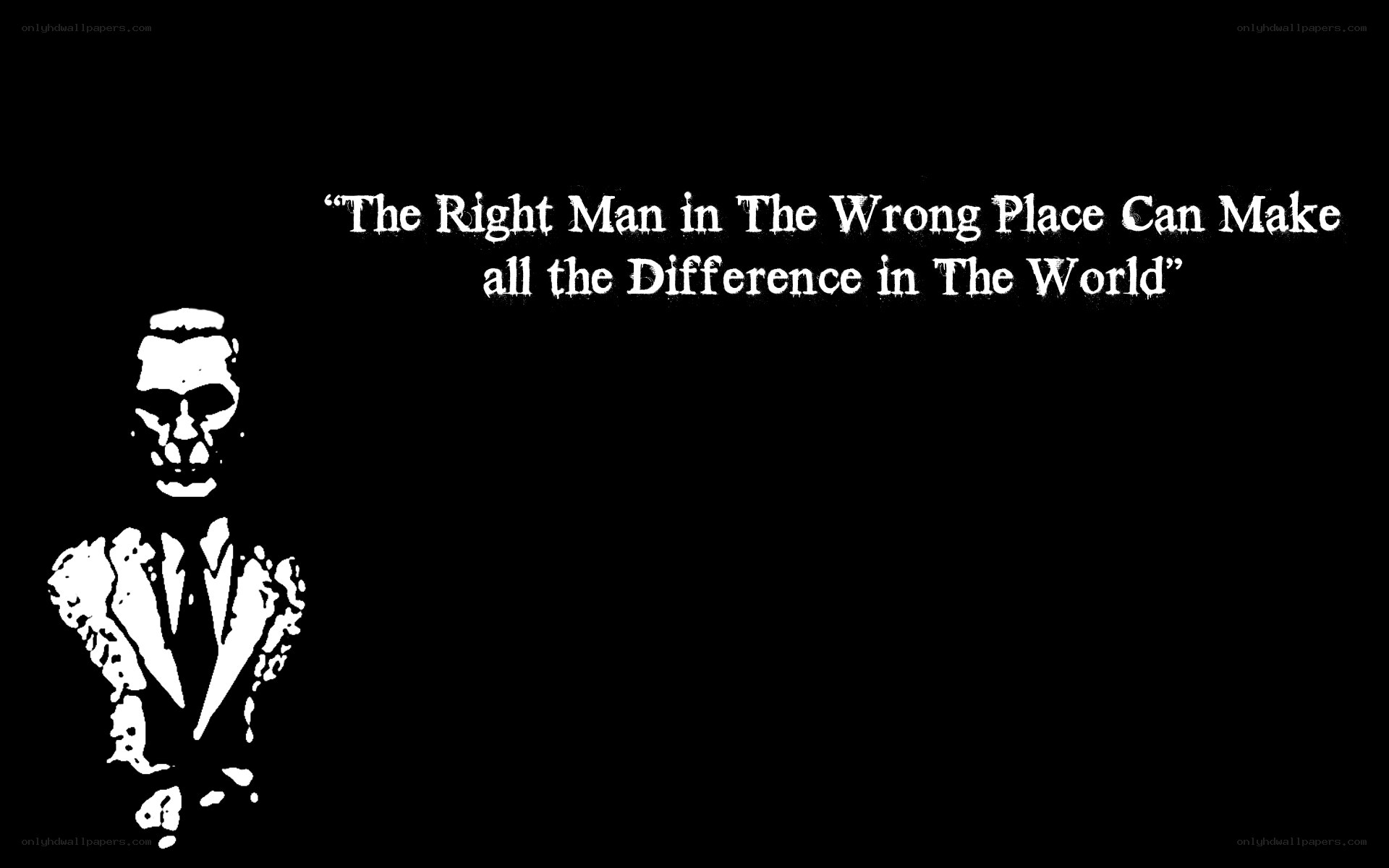 right man wrong place