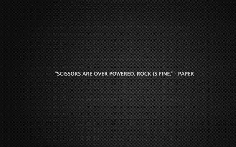rock beats scissors quote