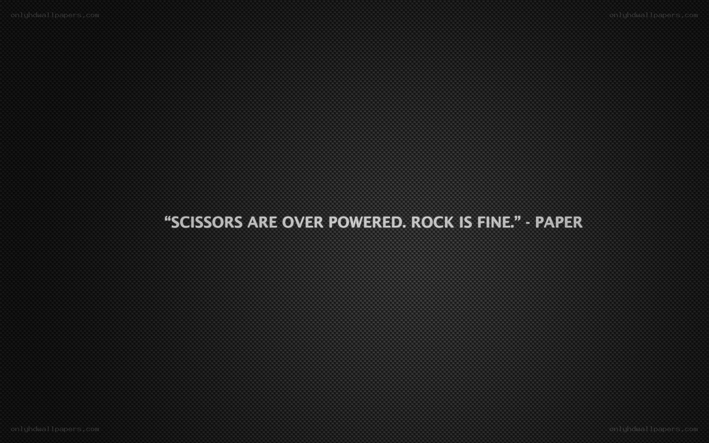 Rock beats scissors quote