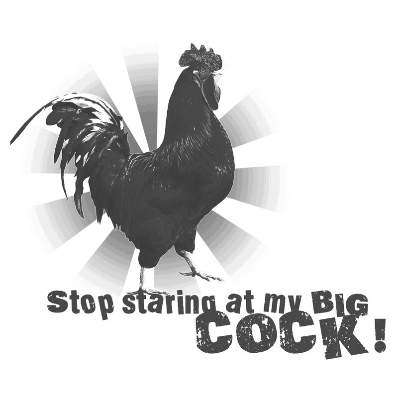 rooster with humorous text