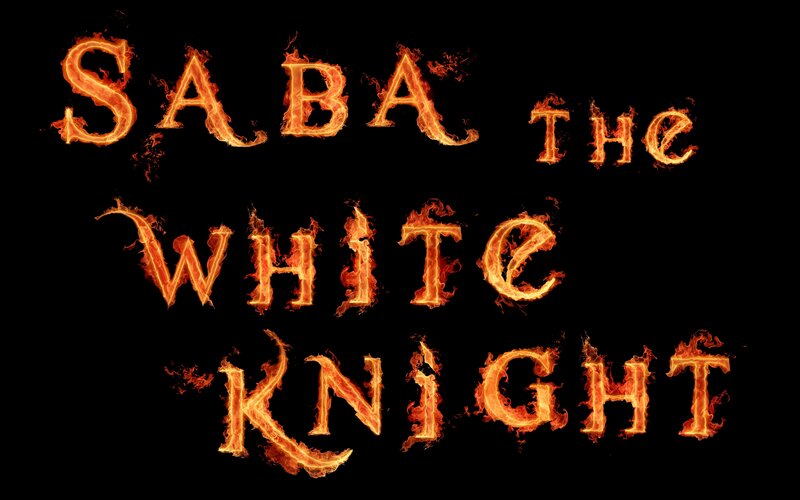 Saba the White Knight