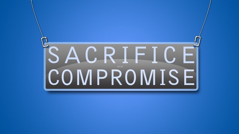 Sacrifice and compromise sign