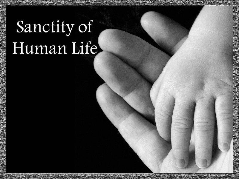 Sanctity of Human Life