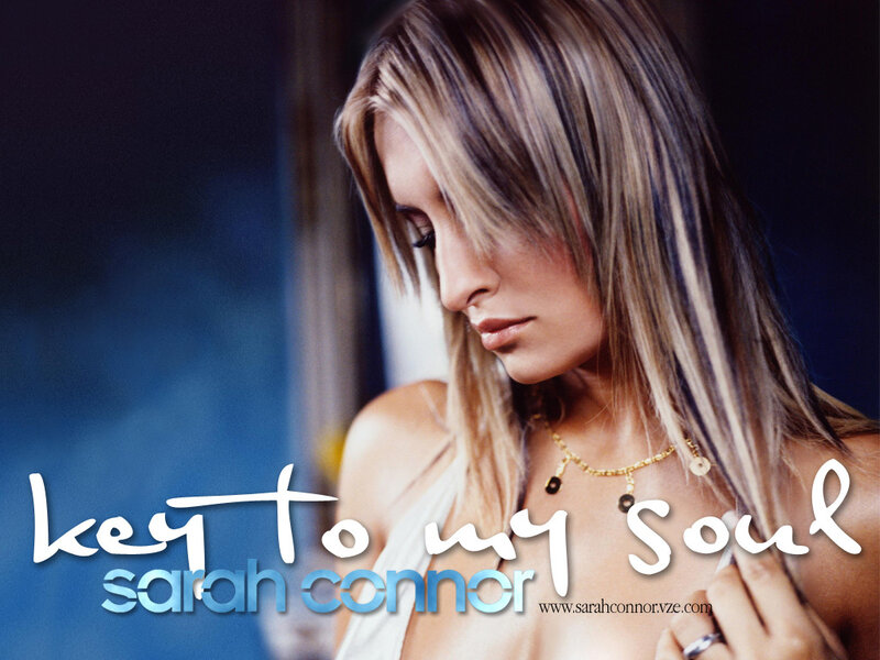 Sarah Connor - Key to My Soul