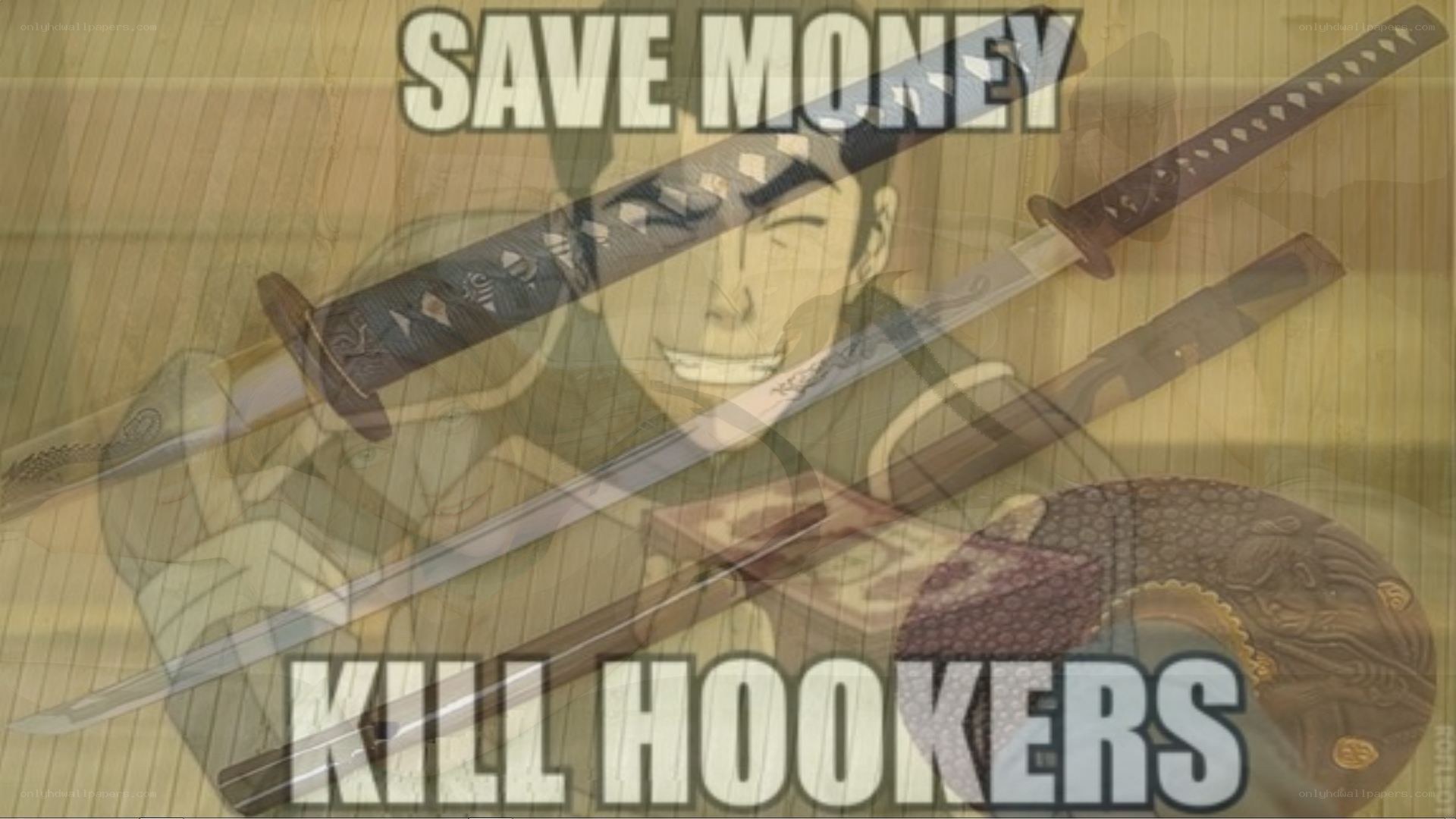 Save money kill hookers