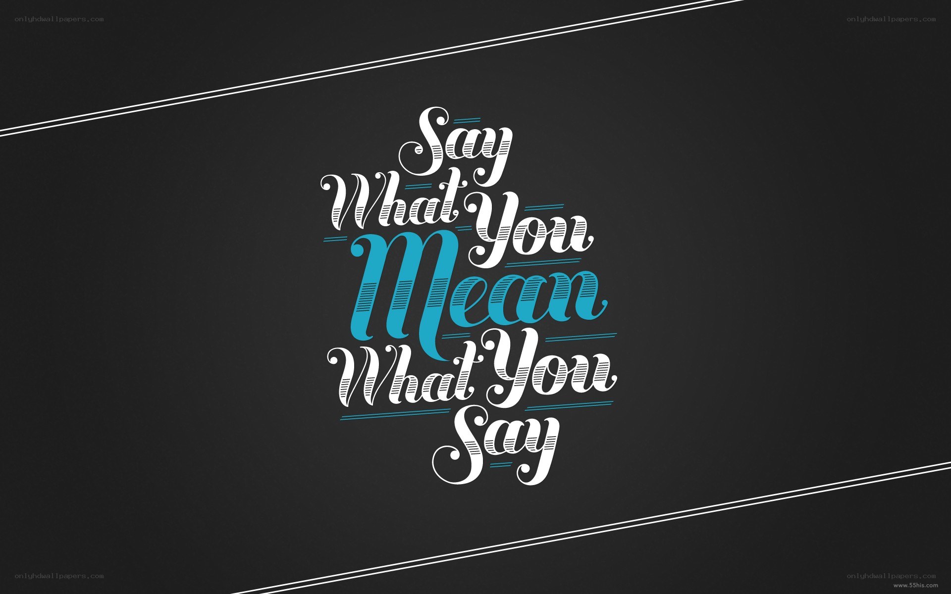 Say What You Mean