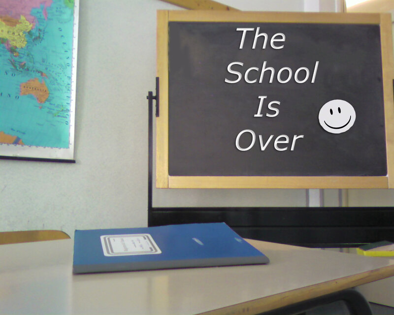School is over