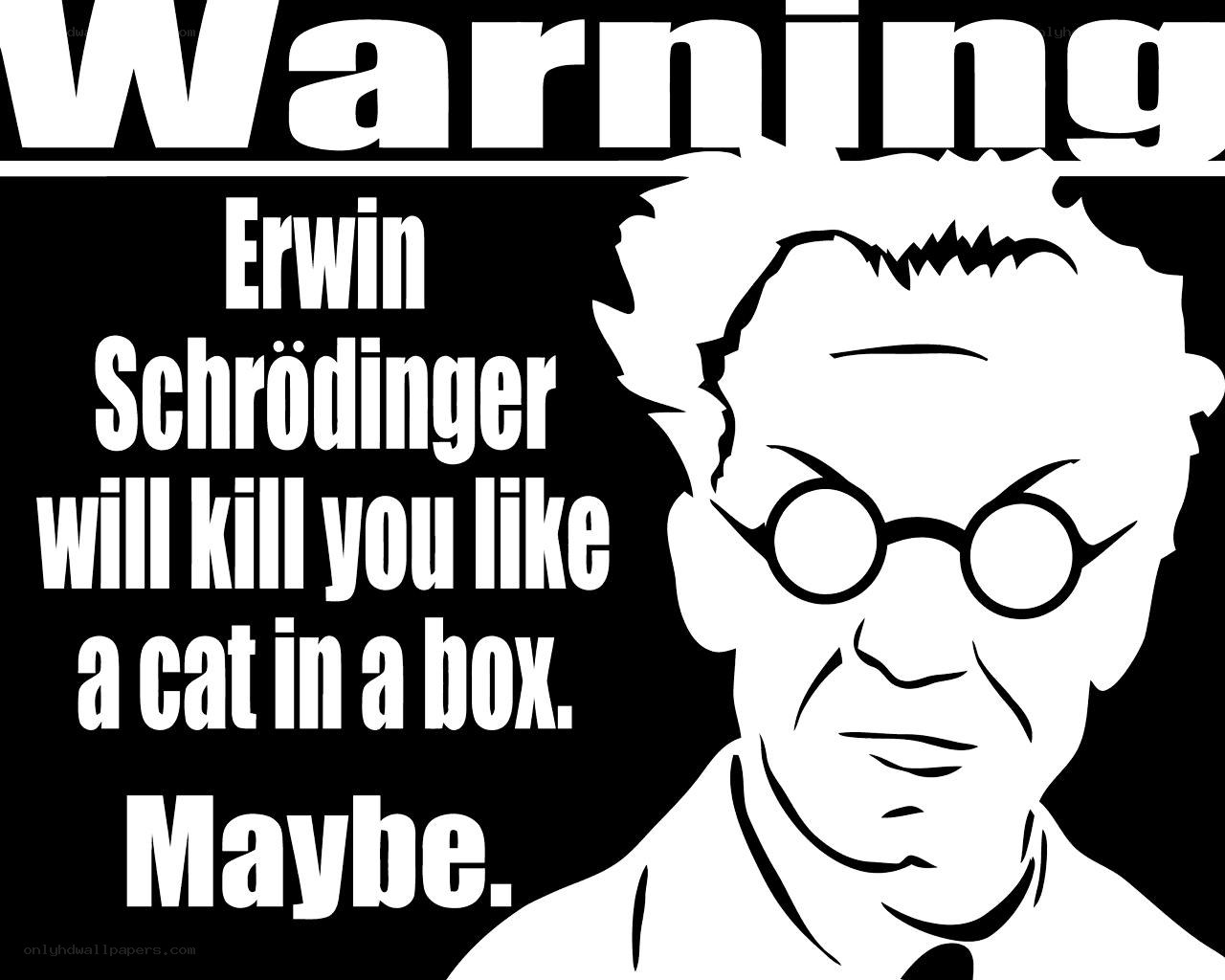 Schrödinger's cat warning