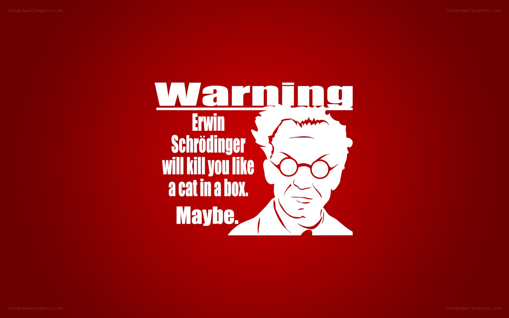 Schrödinger's cat warning