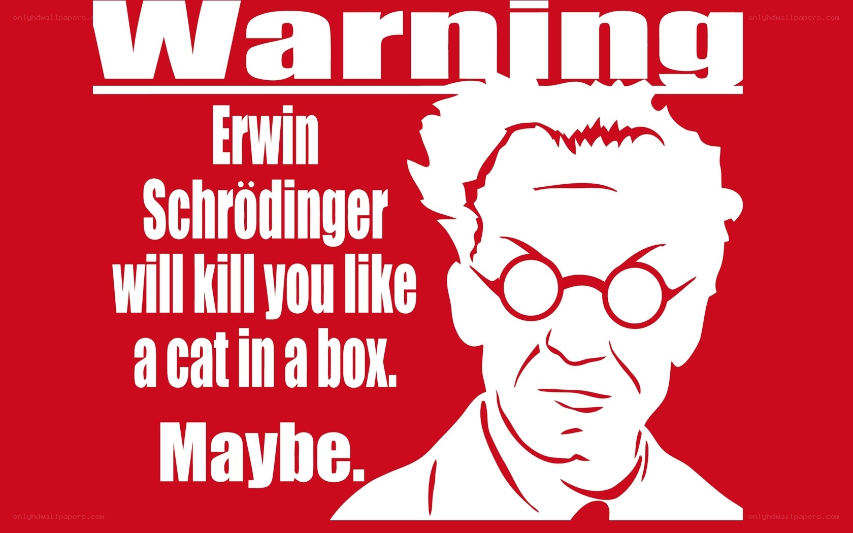 Schrödinger's cat warning