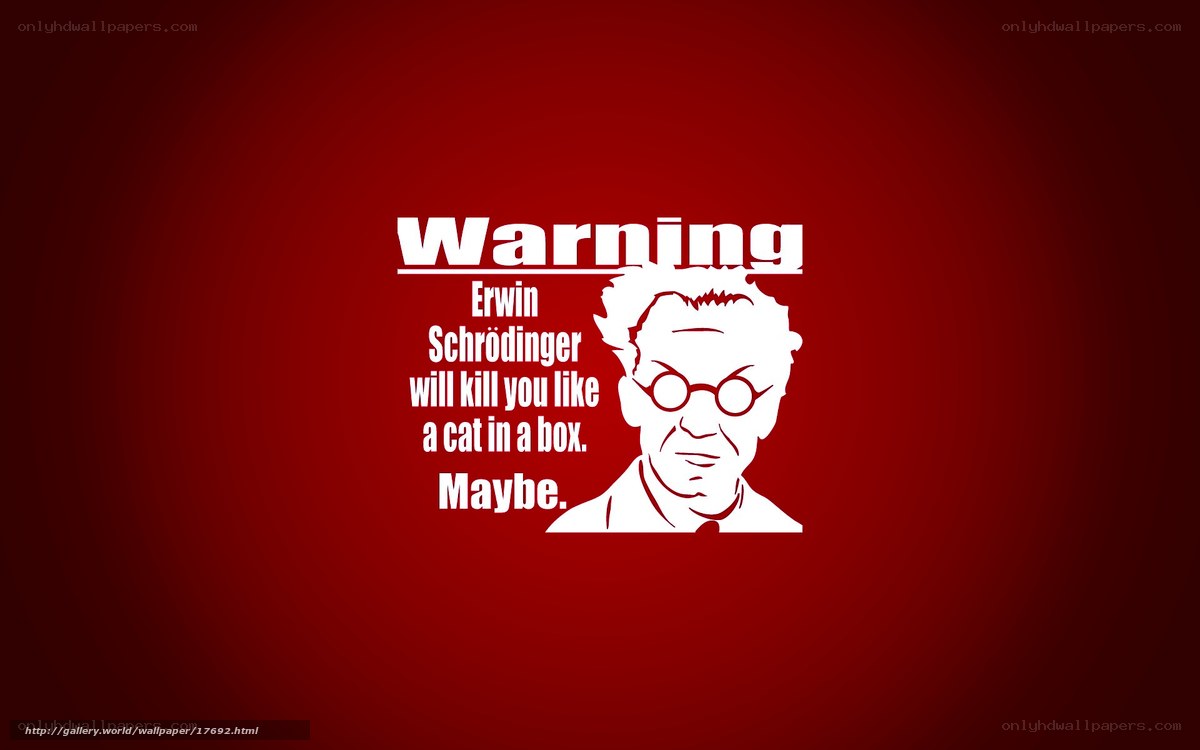 Schrödinger's cat warning