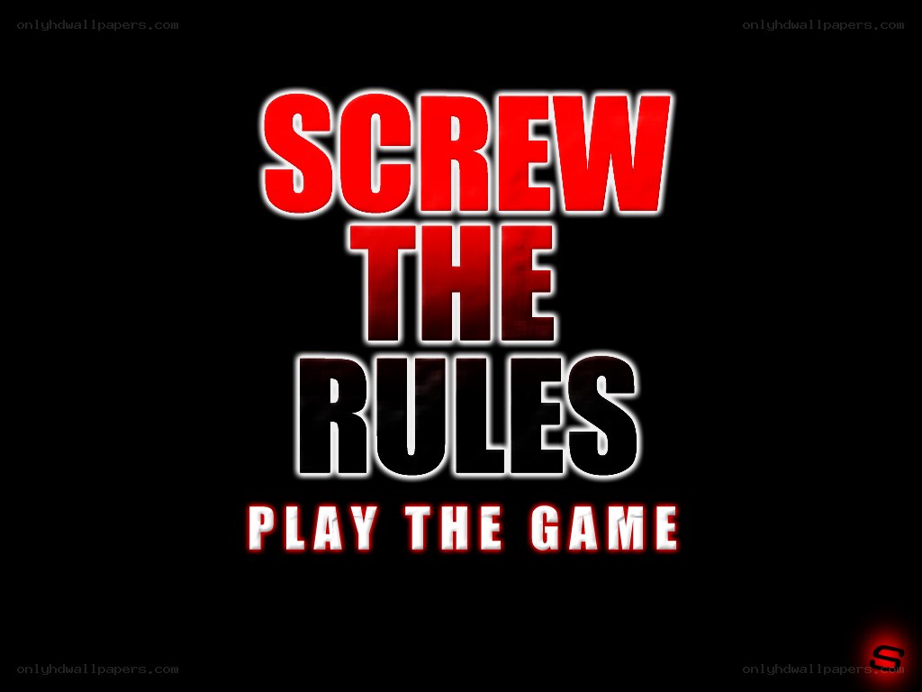 Screw the Rules game title