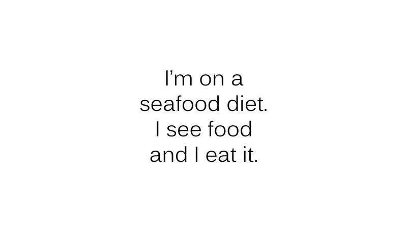 seafood diet joke