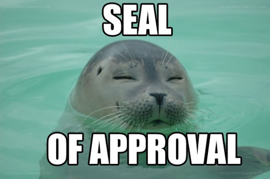 seal of approval meme