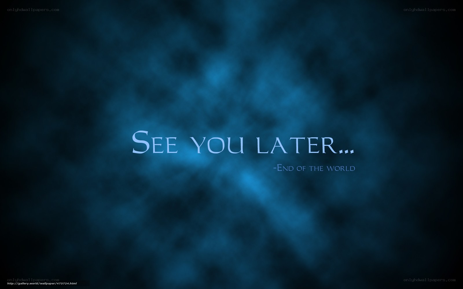 See You Later Wallpaper