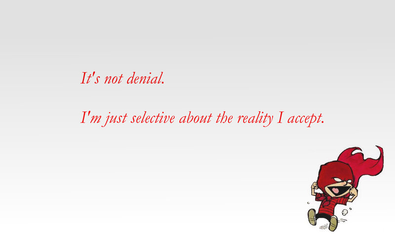 selective reality quote
