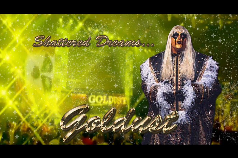 Shattered Dreams Goldust