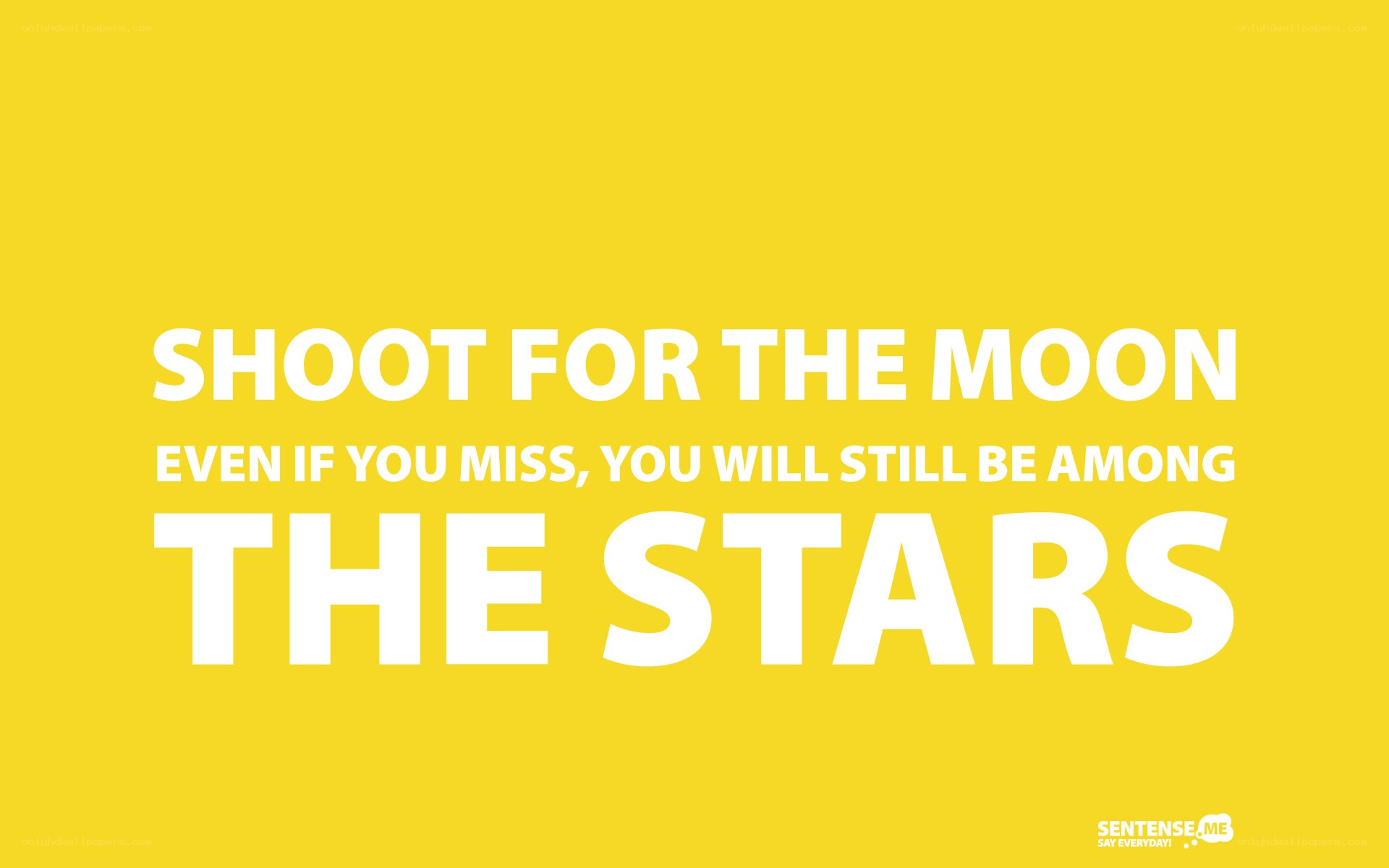 Shoot for the moon