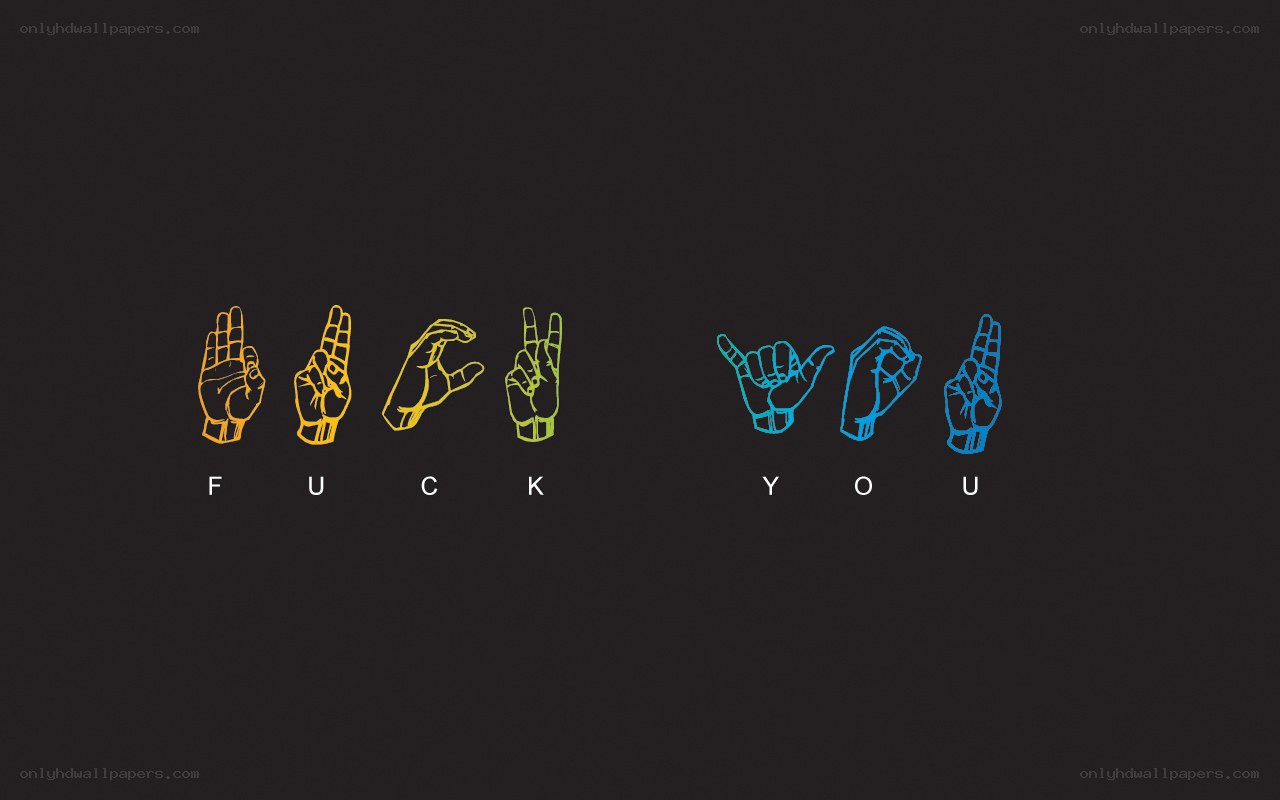 Sign language for 'fuck you'