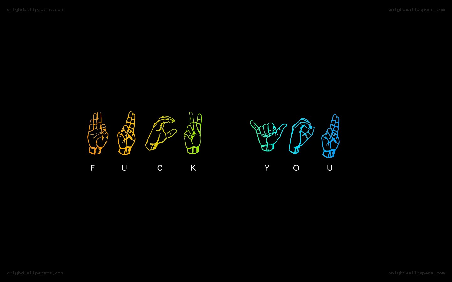 Sign language for 'fuck you'