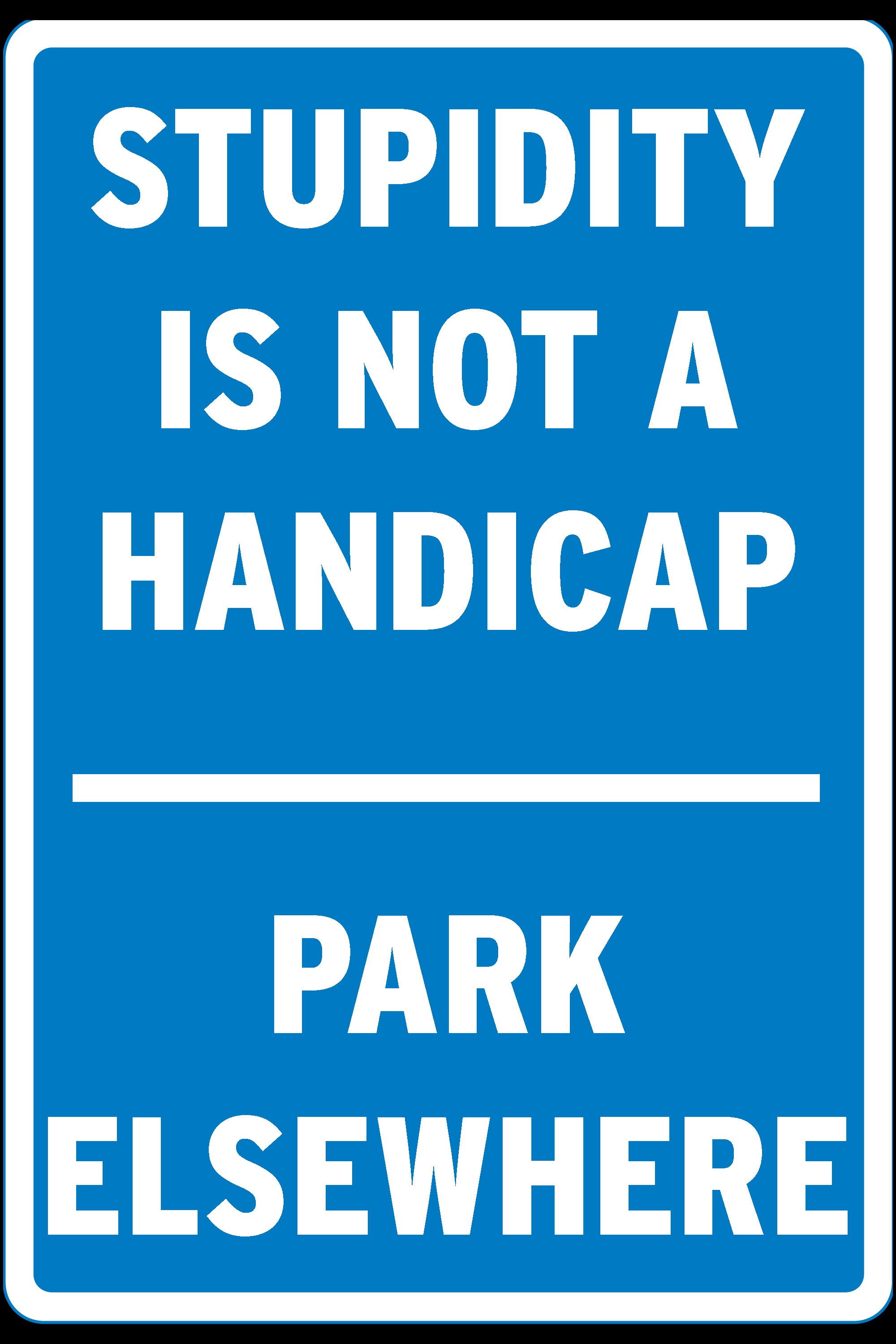 Sign says park elsewhere