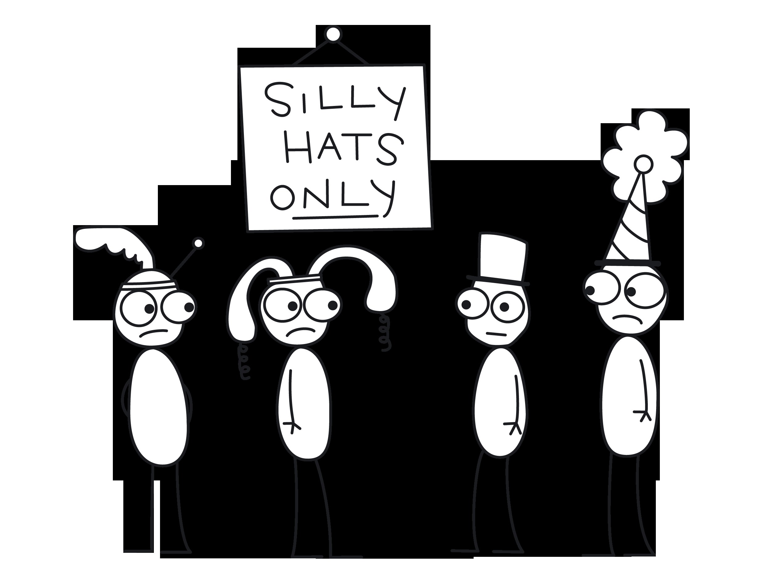 silly hats only sign