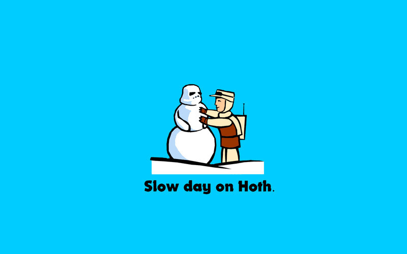 Slow day on Hoth