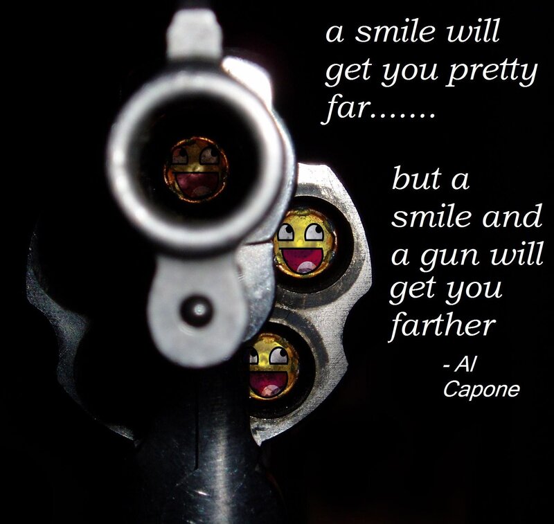 smile and gun quote