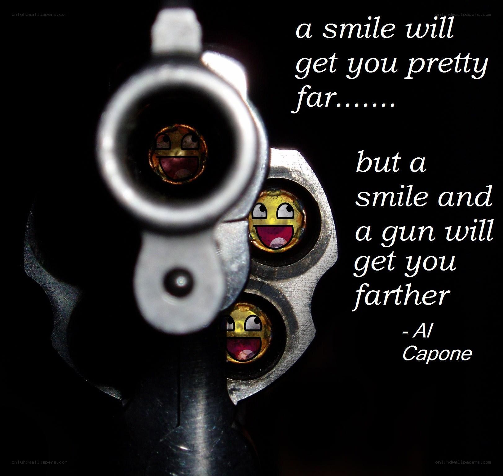 smile and gun quote