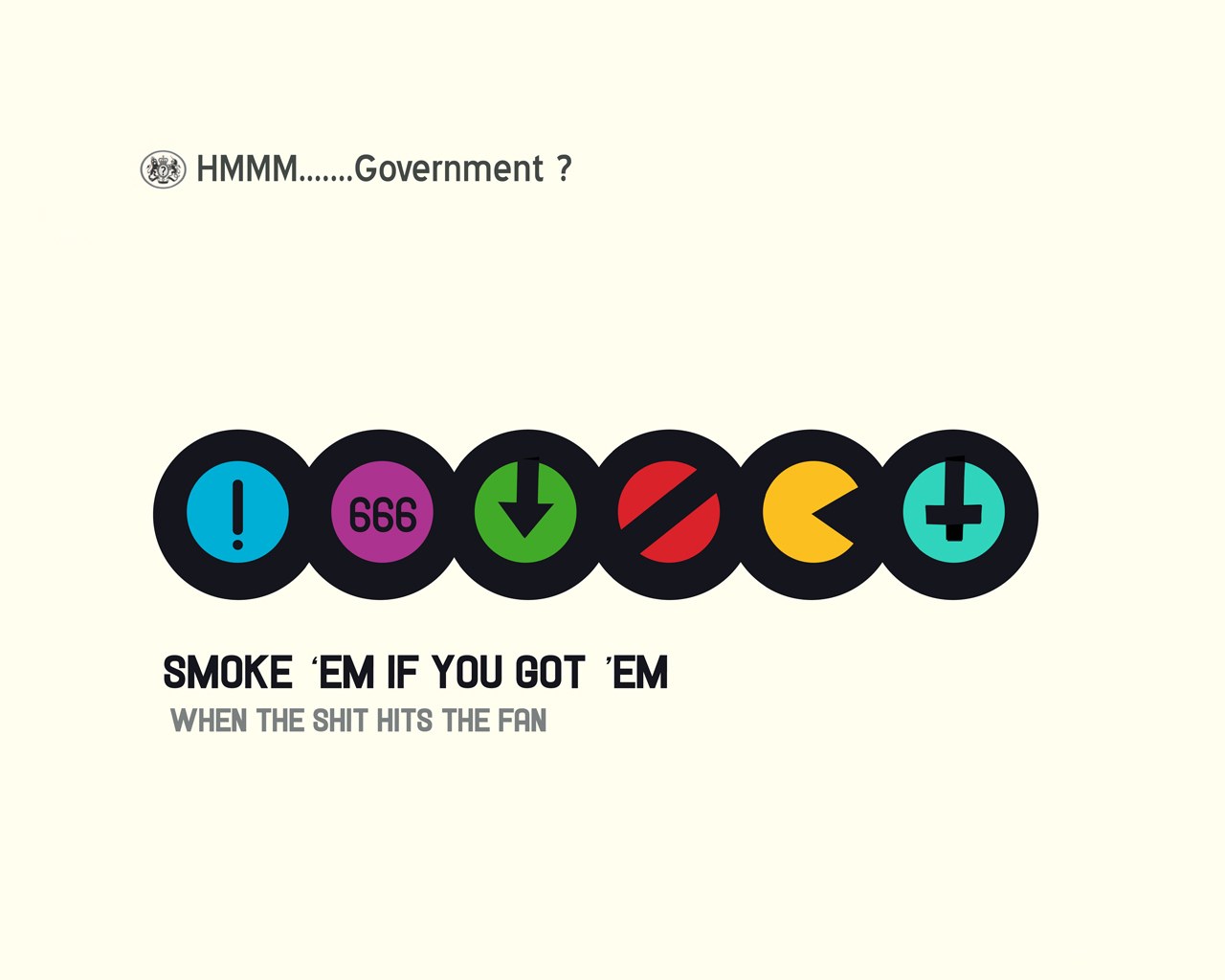 Smoke 'Em If You Got 'Em