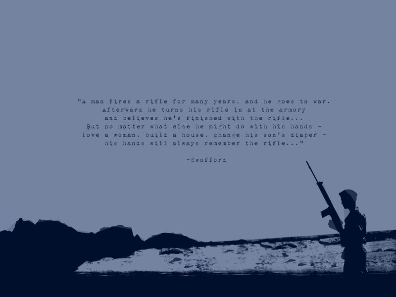 Soldier with rifle quote