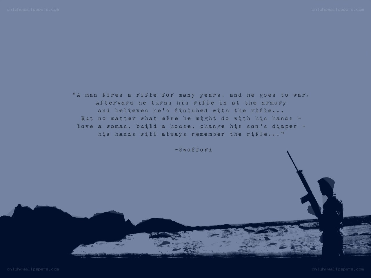 Soldier with rifle quote