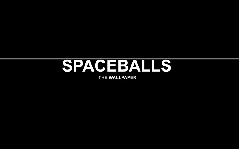 Spaceballs The Wallpaper