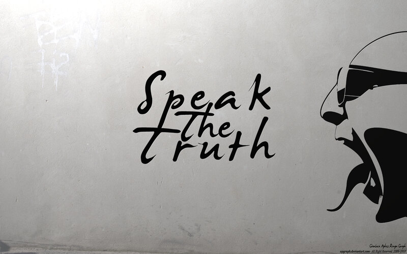 Speak the truth graffiti