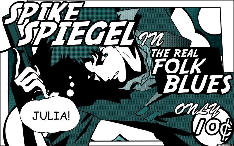 Spike Spiegel in the Real Folk Blues