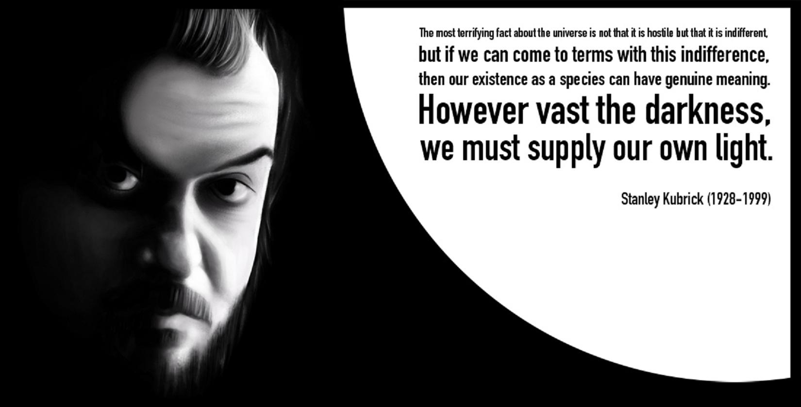 Stanley Kubrick quote