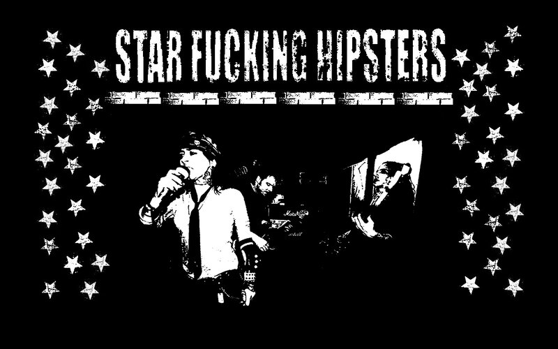 Star Fucking Hipsters band poster