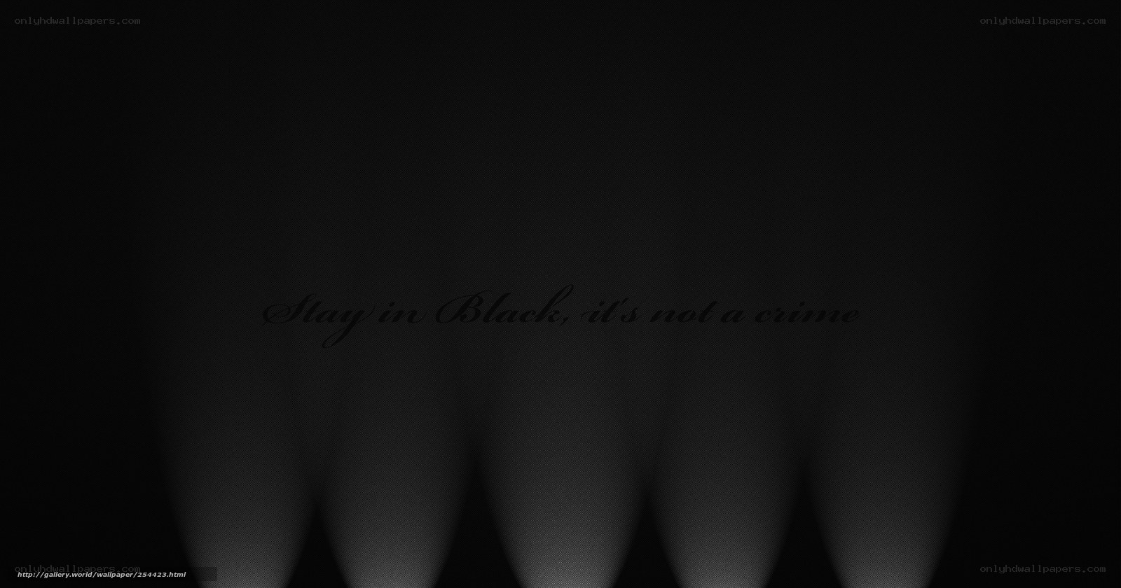 Stay in Black wallpaper