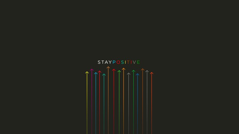 Stay Positive Motivational Art
